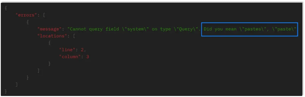 This is a verbose response received from GraphQL that actually recommends an appropriate query if yours isn’t correct.