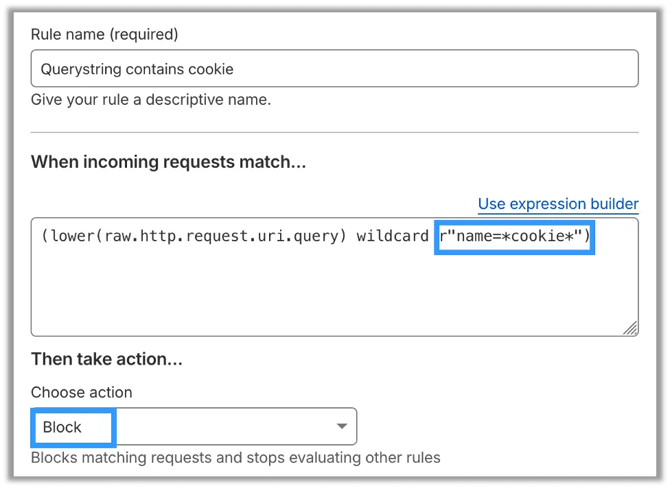 The second rule also blocks any instances of cookie in URI paramet