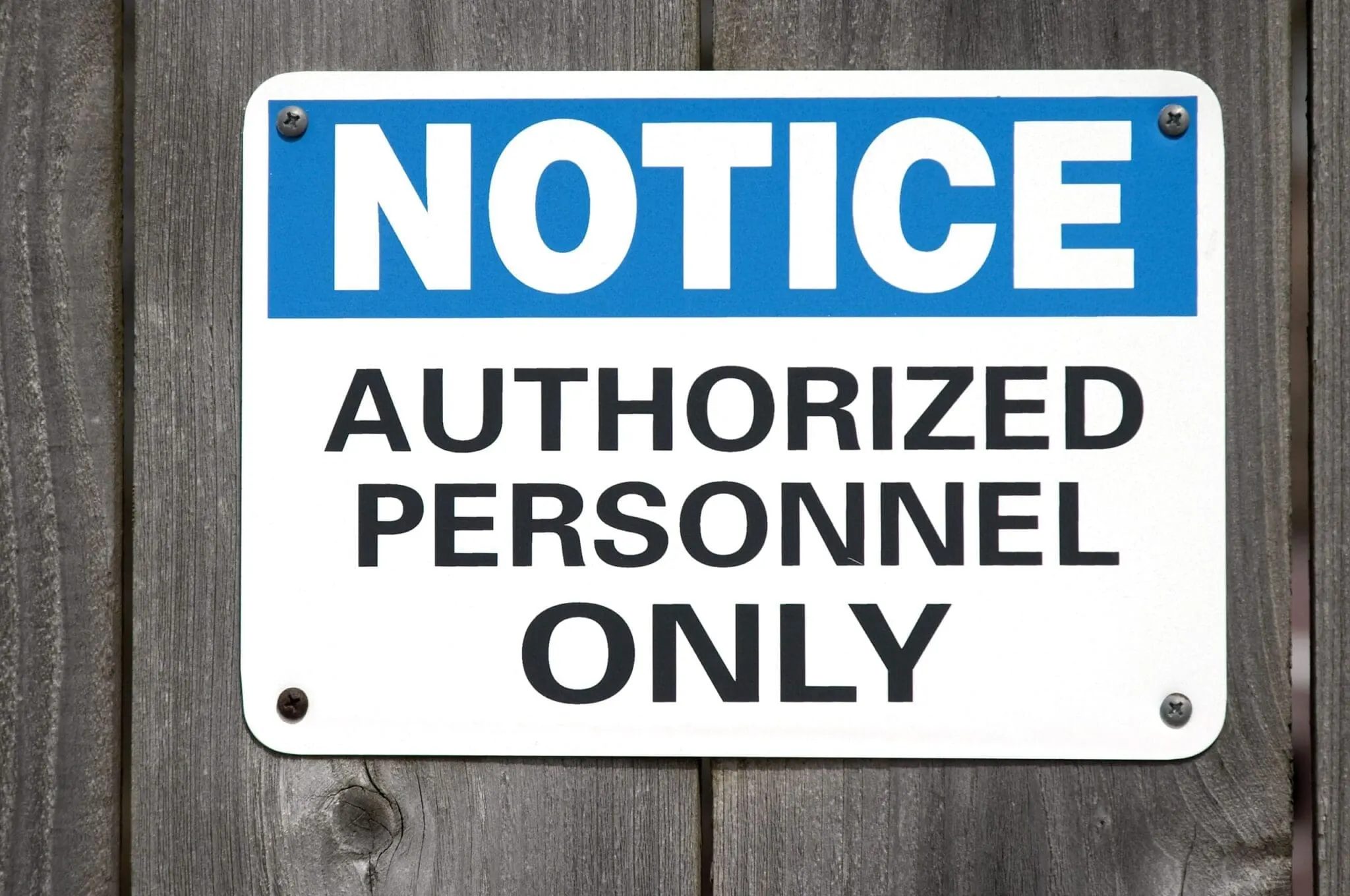Notice: Authorized Personnel Only